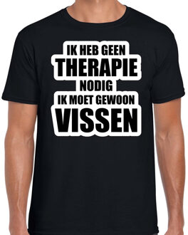 Cadeau t-shirt vissen zwart heren - Geen therapie nodig ik moet gewoon vissen - Hobby shirts L