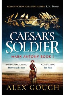 Caesar's Soldier - The Mark Antony Series - Alex Gough