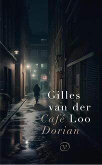 Café Dorian -  Gilles van der Loo (ISBN: 9789028230408)