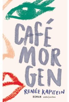 Café Morgen - Renée Kapitein