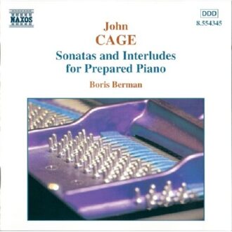 Cage: Sonatas & Interludes for Prepared Piano/Berman