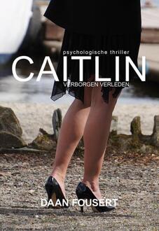 Caitlin - Boek Daan Fousert (908954643X)