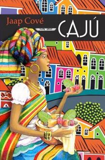 Cajú -  Jaap Cové (ISBN: 9789464657951)