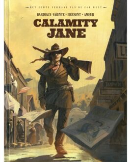 Calamity Jane - Het Echte Verhaal Van De Far West - Hc - Farid Ameur