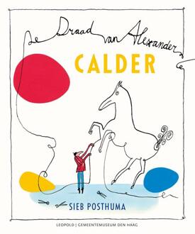 Calder-De draad van Alexander - Boek Sieb Posthuma (9025869408)