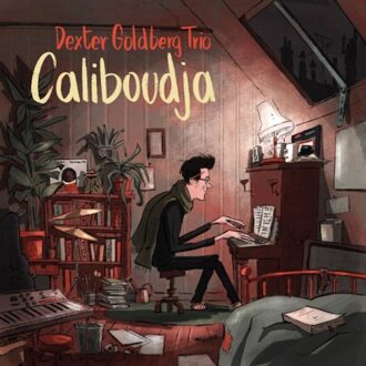 Caliboudja - Dexter Goldberg Trio