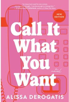 Call It What You Want - Alissa DeRogatis