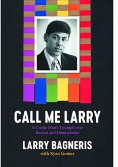 Call Me Larry - Larry Bagneris