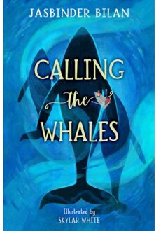 Calling The Whales - Jasbinder Bilan
