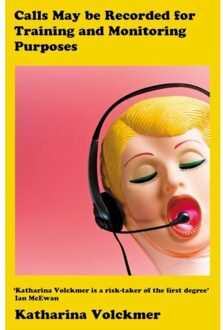 Calls May Be Recorded For Training And Monitoring Purposes - Katharina Volckmer