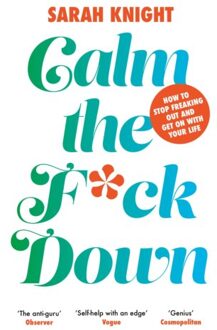 Calm The F**k Down - A No F*cks Given Guide - Sarah Knight