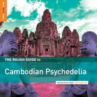 Cambodian Psychedelia. The Rough Guide