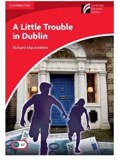 Cambridge Discovery Readers 1: A Little Trouble in Dublin