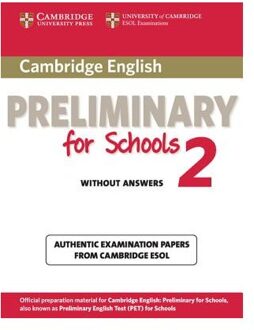 Cambridge English Preliminary for Schools 2 Student's Book without Answers
