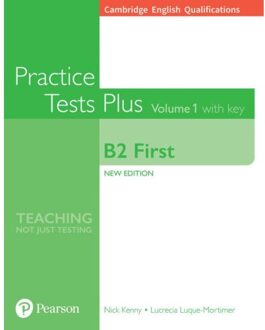 Cambridge English Qualifications: B2 First Practice Tests Plus Volume 1 With Key - Practice - Nick Kenny