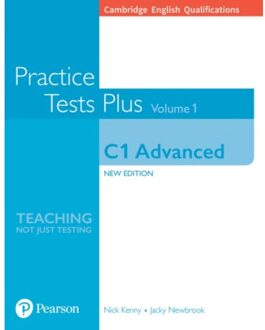 Cambridge English Qualifications: C1 Advanced Practice Tests Plus Volume 1 - Practice Tests Plus - Nick Kenny