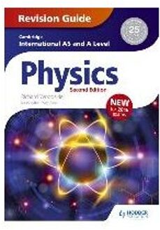 Cambridge International AS/A Level Physics Revision Guide second edition