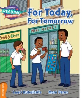 Cambridge Reading Adventures For Today, For Tomorrow Orange Band - Cambridge Reading - Lauri Kubuitsile