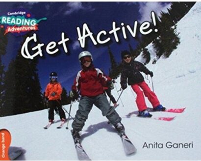 Cambridge Reading Adventures Get Active! Orange Band - Cambridge Reading Adventures - Anita Ganeri