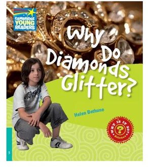 Cambridge Young Readers: Factbooks 5: Why Do Diamonds Glitter?