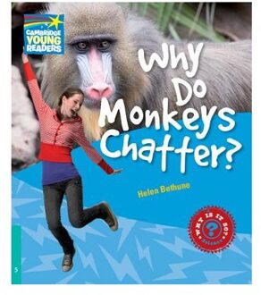 Cambridge Young Readers: Factbooks 5: Why Do Monkeys Chatter?