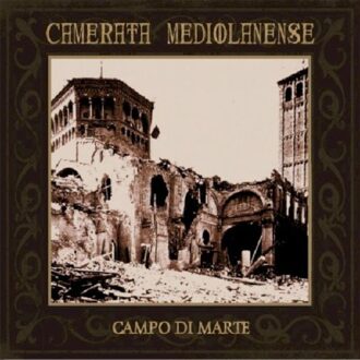 Camerata Mediolanense - Campo Di Marte -Digi