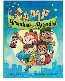 Camp Grandma And Grandpa - Gina Bellisario