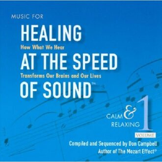 Campbell Don & Alex Doman - Healing At The Speed Of Sound V1
