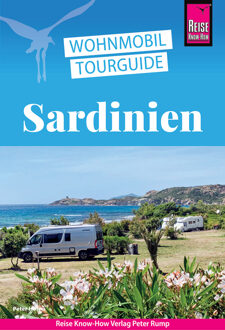 Campergids Wohnmobil-Tourguide Sardinien - Sardinië | Reise Know-How Verlag