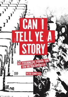 Can I tell Ye a story -  Peter Schutter (ISBN: 9789493421165)