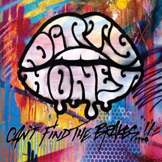 Can't Find The Brakes - Dirty Honey