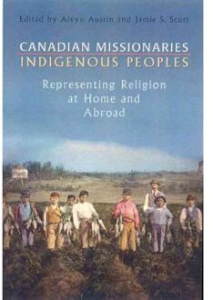 Canadian Missionaries, Indigenous Peoples