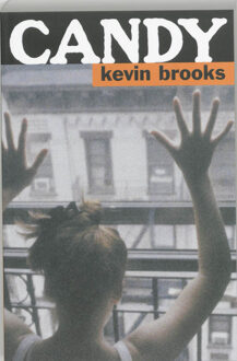 Candy - Boek Kevin Brooks (9061697433)