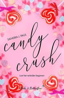 Candy Crush - Sandra J. Paul - ebook