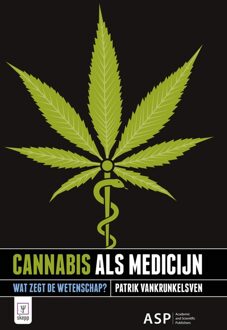 Cannabis als medicijn - Patrik Vankrunkelsven - ebook