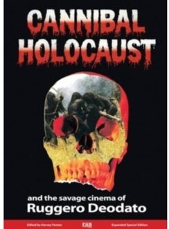 Cannibal Holocaust And The Savage Cinema Of Ruggero Deodato