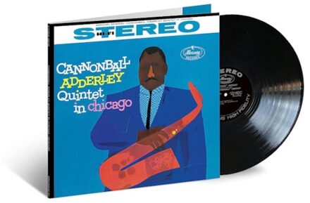 Cannonball Adderley Quintet In Chicago - Cannonball Adderley Quintet