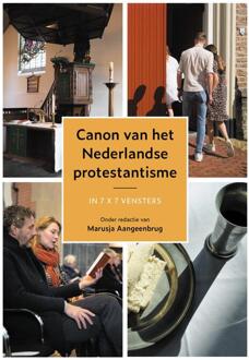Canon van het Nederlandse protestantisme -  Marusja Aangeenbrug (ISBN: 9789043541084)