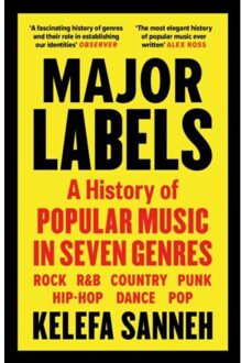 Canongate Major Labels: A History Of Popular Music In Seven Genres - Kelefa Sanneh