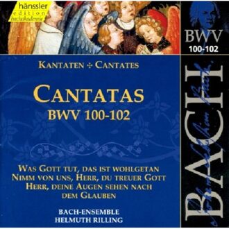Cantatas BWV100-102