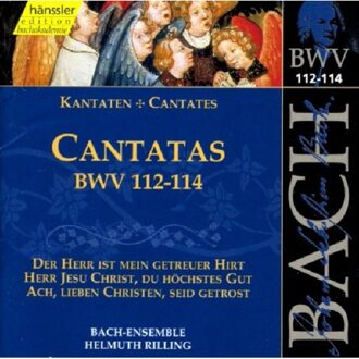 Cantatas BWV112-114