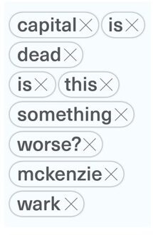 Capital Is Dead - McKenzie Wark