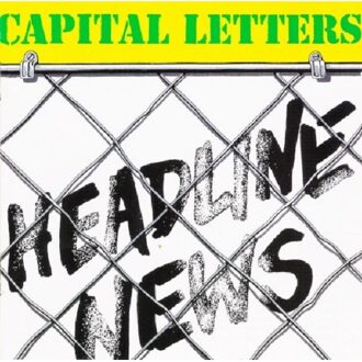 Capital Letters - Headline News