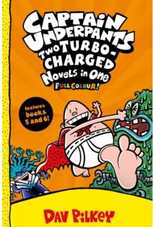 Captain Underpants: Two Turbo-Charged Novels In One (Full Colour!) - Captain Underpants - Dav Pilkey