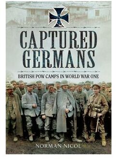 Captured Germans - British POW Camps in World War I