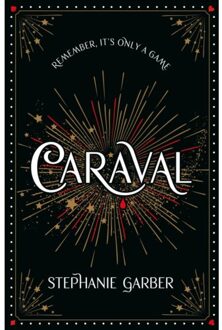 Caraval: The Mesmerising Sunday Times Bestseller - Caraval - Stephanie Garber