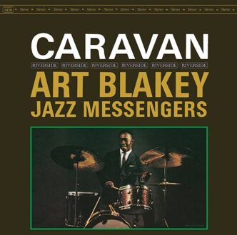 Caravan - Art Blakey & The Jazz Messengers