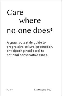 Care Where No-One Does - Freek Lomme