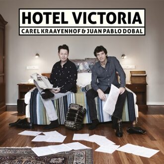 Carel Kraayenhof & Juan Pablo Dobal - Hotel Victoria