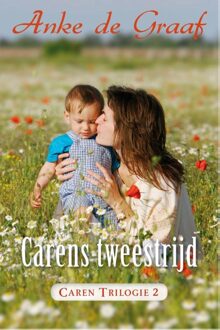 Caren s tweestrijd - eBook Anke de Graaf (9401900647)